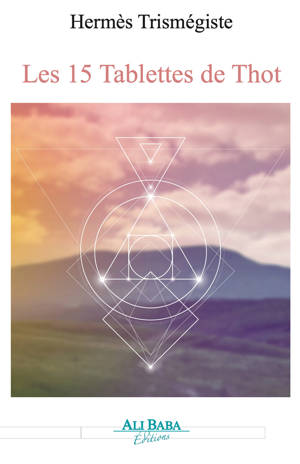 Les 15 Tablettes de Thot
