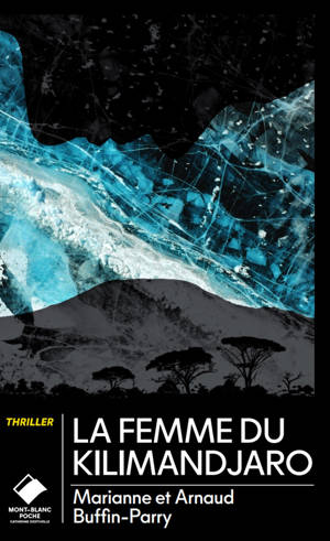 La femme du Kilimandjaro - version poche
