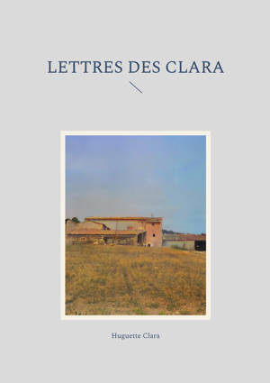 Lettres des Clara