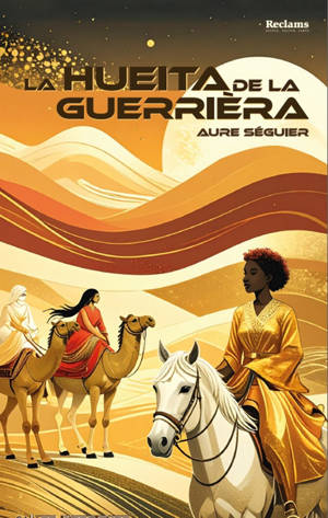 La hueita de la guerrièra