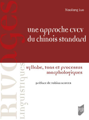 Une approche CVCV du chinois standard