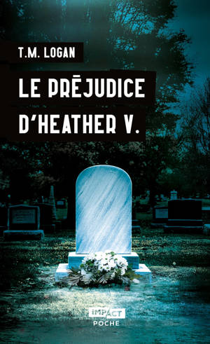 Le préjudice d'Heather V.-poche
