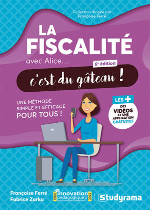 La fiscalité avec Alice, c'est du gâteau !
