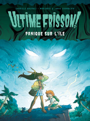 Ultime frisson !  - Panique sur l'île
