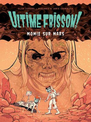 Ultime frisson !  - Momie sur Mars