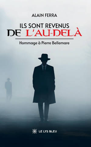 Ils sont revenus de l'au-delà