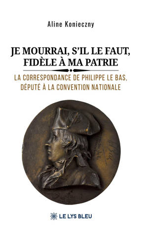 Je mourrai, s'il le faut, fidèle à ma patrie