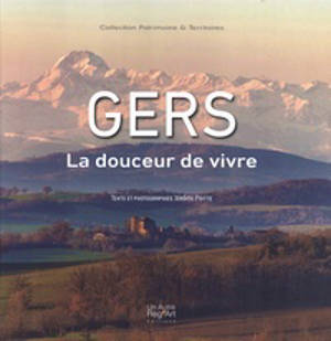 Gers, La douceur de vivre