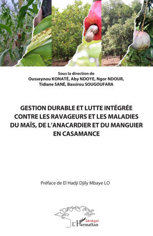 Gestion durable et lutte intégrée contre les ravageurs et les maladies du maïs, de l’anacardier et du manguier en Casamance