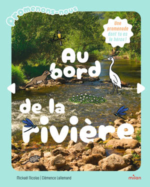 Promenons-nous au bord de la rivière