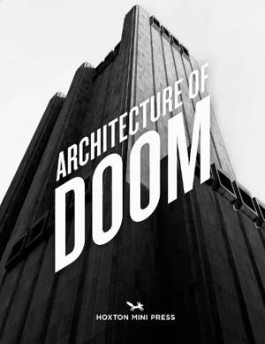 The Architecture of Doom