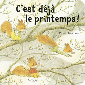 Nic, Nac et Noc - C’est déjà le printemps !