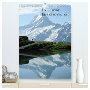 Trail Running Passion et émotion  (Calendrier mural 2026 DIN A2 horizontal) calendrier de bureau