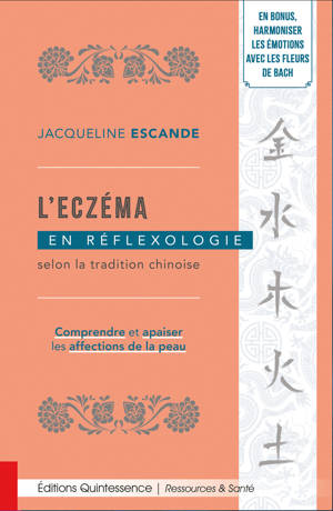 L’eczéma en réflexologie selon la tradition chinoise - Comprendre et apaiser les affections de la peau