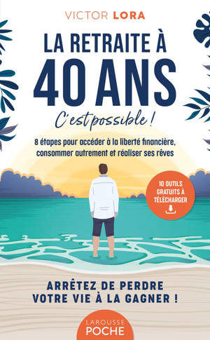 La retraite à 40 ans - Poche