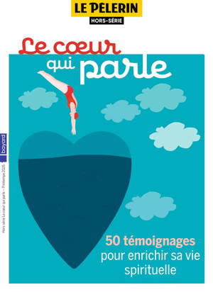 HS PELERIN Le coeur qui parle