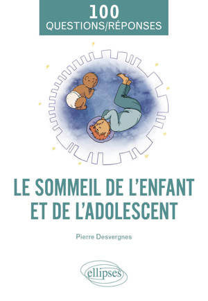 Le sommeil de l’enfant et de l'adolescent
