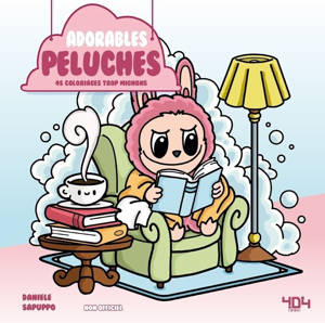 Coloriages cosy - Adorables peluches