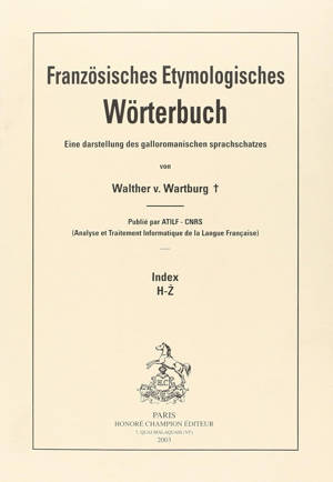 Französisches Etymologisches Wörterbuch - FEW. 2 VOLUMES