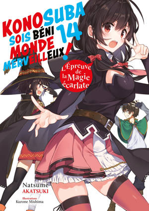 Konosuba : Sois béni monde merveilleux ! - Tome 14 (Light Novel) - Roman