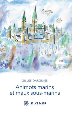 Animots marins et maux sous-marins