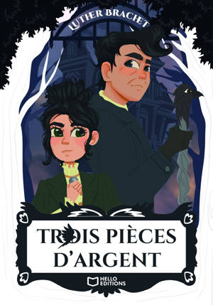 Trois Pièces d'Argent