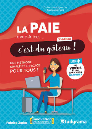 La paie avec Alice, c'est du gâteau !