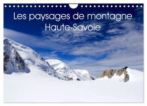 Les paysages de montagne Haute-Savoie (Calendrier mural 2026 DIN A4 vertical), CALVENDO calendrier mensuel