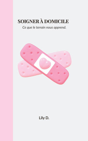 Soigner à domicile
