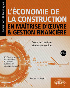 L’économie de la construction en maîtrise d’œuvre et gestion financière
