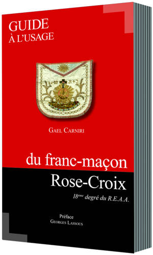 GUIDE À L’USAGE DU FRANC-MAÇON ROSE-CROIX