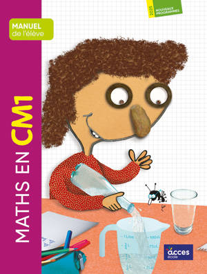 MATHS EN CM1 - MANUEL DE L'ÉLÈVE