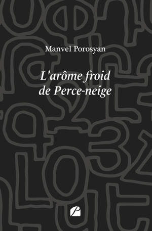L'arôme froid de Perce-neige