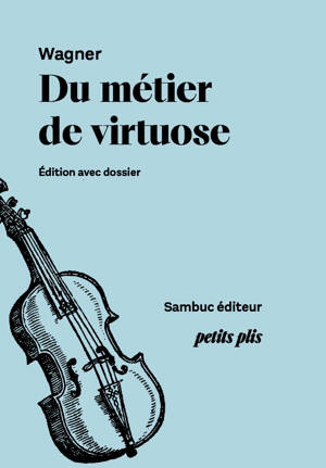 Du Métier de virtuose et de l’indépendance des compositeurs