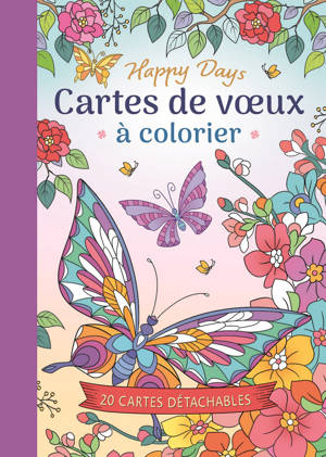 Happy days - cartes de voeux à colorier