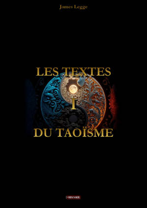 Les textes du Taoïsme Tome I