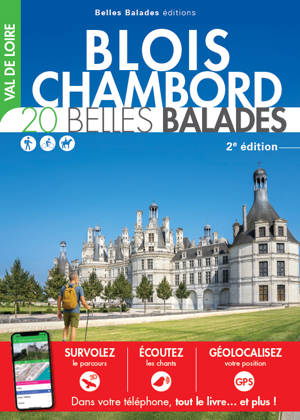 BLOIS-CHAMBORD : 24 BELLES BALADES