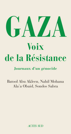 Gaza. Voix de la résistance