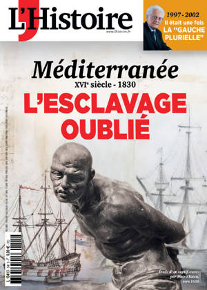 L'Histoire n°541 : Méditerranée, XVIe siècle-1830. L’esclavage oublié - Mars 2026