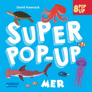 Super pop-up - Mer - BAISSE DE PRIX