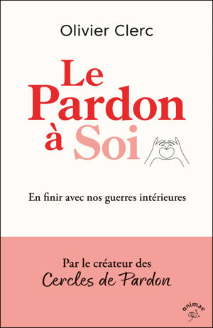 Le Pardon à Soi