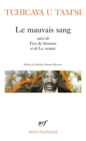 Le mauvais sang / Feu de brousse / Le ventre