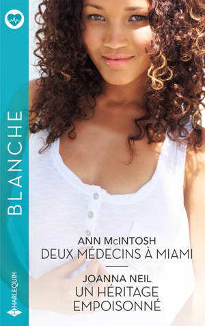 Deux médecins à Miami - Un héritage empoisonné