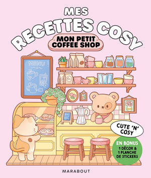 Mes recettes cosy - Mon petit coffee-shop