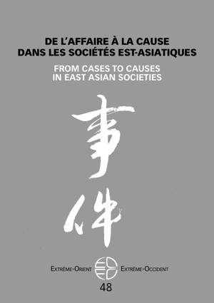 De l'affaire à la cause dans les sociétés est-asiatiques