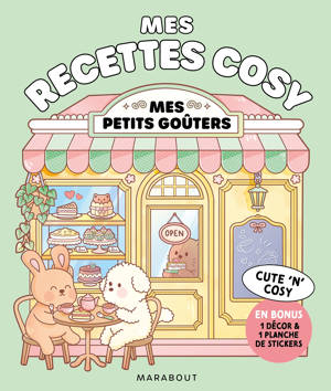 Mes recettes cosy - Mes petits goûters