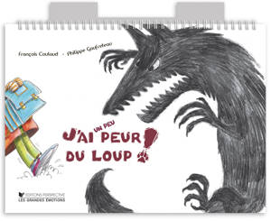 J'AI UN PEU PEUR DU LOUP !