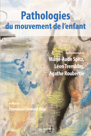 Pathologies du mouvement de l'enfant