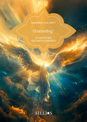 Channeling ! 50 questions aux anges gardiens