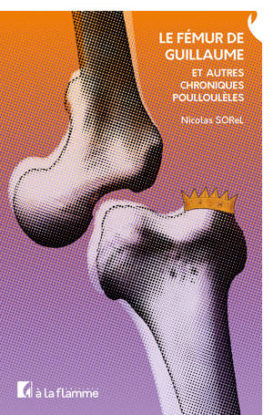 Le Fémur de Guillaume
